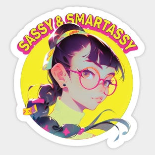 Sassy and Smartassy Sticker